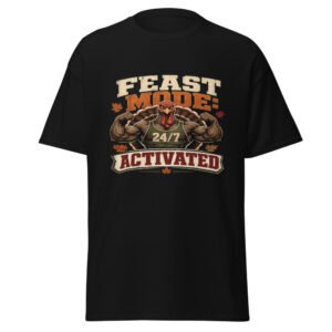 Feast Mode Activated T-Shirt mockup