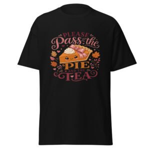 Please Pass the Pie and Tea T-Shirt mockup