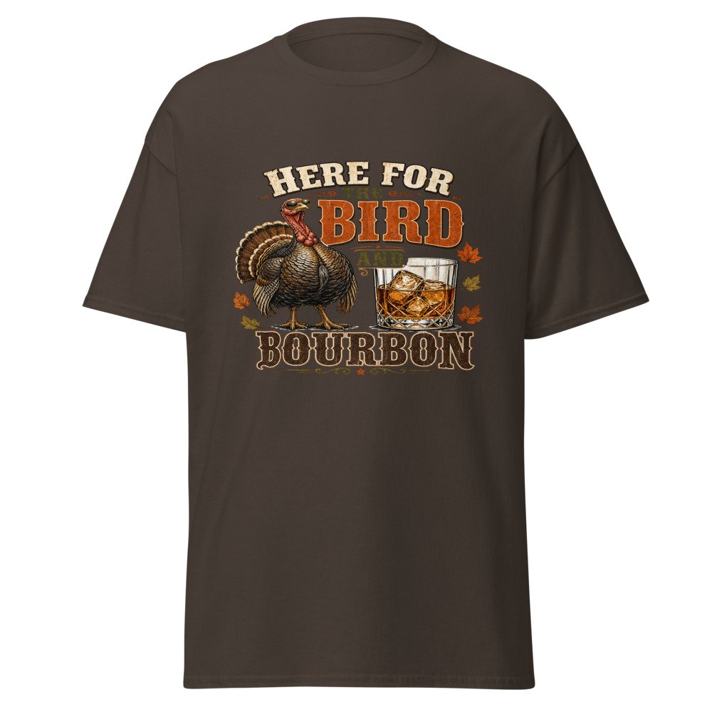 unisex classic tee dark chocolate front 6ada027588bff.jpg Here for the BIrd and Bourbon T-Shirt mockup