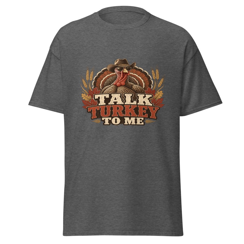unisex classic tee dark heather front 6ad7901544384.jpg Talk Turkey To Me T-Shirt mockup