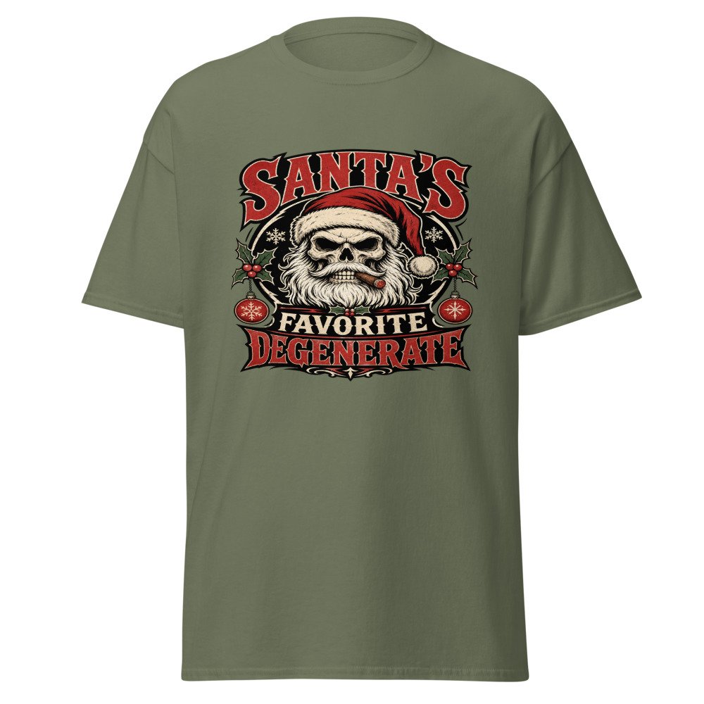 unisex classic tee military green front 6acfa6223a7c0.jpg Santa's Favorite Degenerate T-Shirt mockup