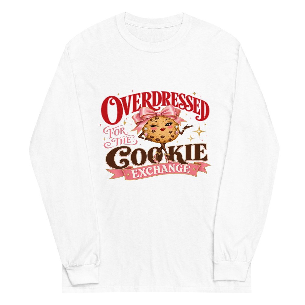 unisex long sleeve shirt white front 6acfca908c628.jpg Overdressed for the Cookie Exchange Long-Sleeve mockup